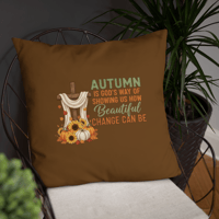Image 2 of Basic Pillow (Autumn, is God's way of showing us a beautiful change can be)