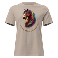 Image 6 of Nothing Else Comes Close Horse Lover Women's Relaxed Fit Tee – Colorful Equestrian Graphic T-Shirt