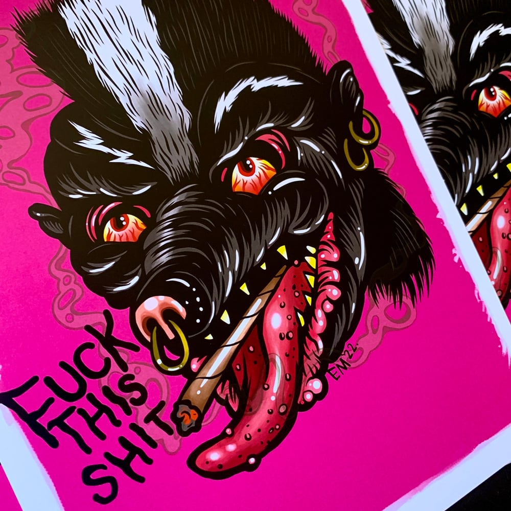 F*ck This sh*t skunk Art Print