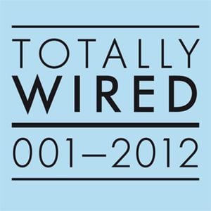 Image of Totally Wired 001- 2012 CD