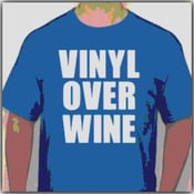 Image of Vinyl Over Wine Tee