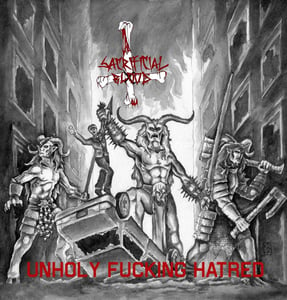 Image of Sacrificial Blood - "Unholy Fucking Hatred" - CD