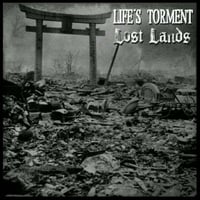 Life’s Torment / Lost Lands “split” 7”