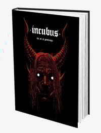 Incubus - The Art of Grindesign by Robert Borbas