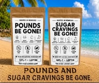Image 2 of POUNDS BE GONE AND SUGAR CRAVINGS BE GONE SYSTEM IN HERBAL CAPSULES OR TEA