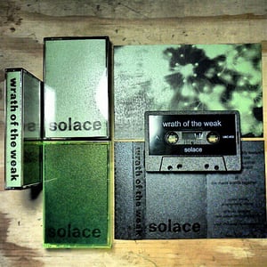 Image of WRATH OF THE WEAK - Solace