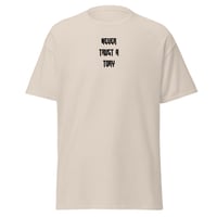 Image 1 of never trust a Tory - standard tee