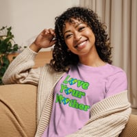 Image 7 of Love Your Mother (Earth) - Women's Relaxed T-Shirt