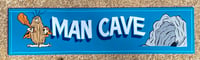 Hand painted “Man Cave” sign 