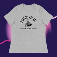 Image 5 of Just one more chapter skelly Women's Relaxed T-Shirt