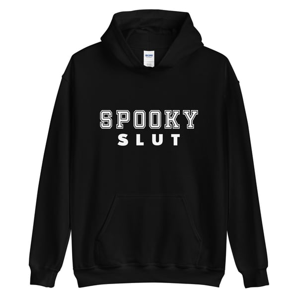 Image of Spooky Slut Hoodie