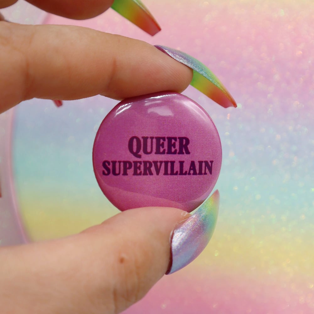 Image of Queer Supervillain Button Badge