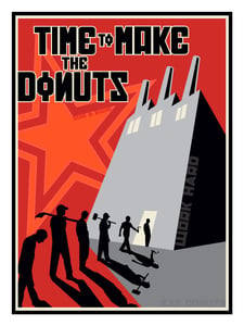 Image of Time to Make the Donuts - Poster