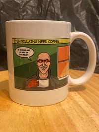 Image 2 of Heroes, Villains, and Coffee(coffee mug)