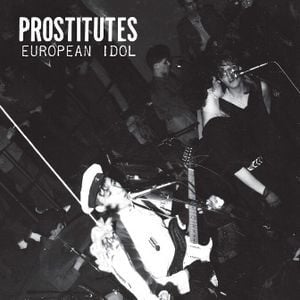 Image of [SS03] Prostitutes ‎– European Idol LP
