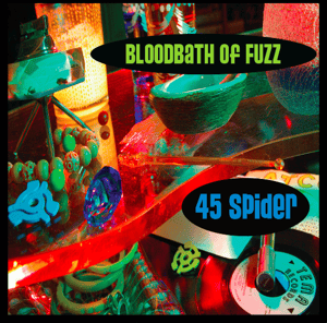 Image of 45 Spider - Bloodbath of Fuzz CD