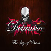 Image of Debrasco - The Joys of Chaos (Ltd Edition Digipack)