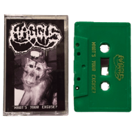 Image 1 of HAGGUS - “What’s Your Excuse?” cassette