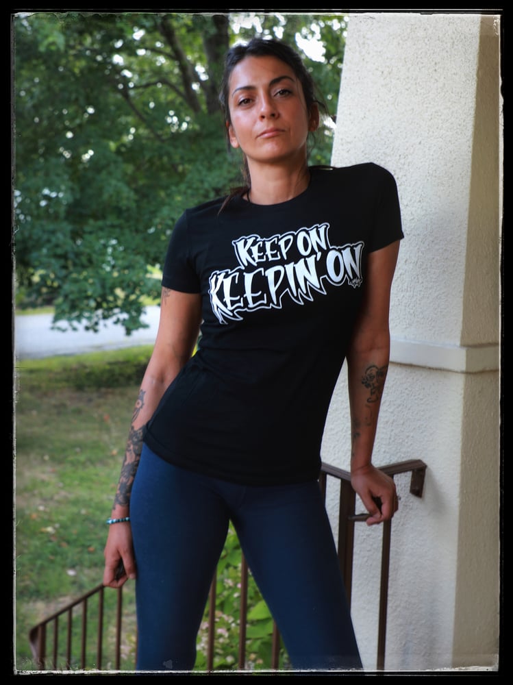 Image of “Keep On Keepin On" Ladies Fitted T-Shirt