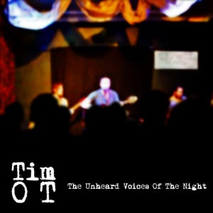 Image of TIM O T - The Unheard Voices Of The Night - CD
