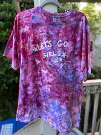 Image 1 of 2XL Let's Go Girls Tie Dye Shirt