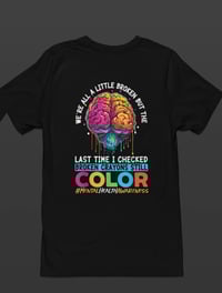 Image 1 of Mental Health Broken Crayon Tee