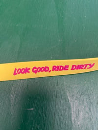 Image 2 of 20” Look Good, Ride Dirty Voile Strap