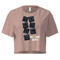 Image 2 of Women’s HEALING MODE crop top