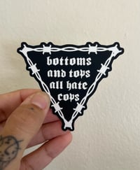 Image 4 of Bottoms and Tops All Hate Cops Sticker