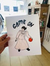 “Game On” print