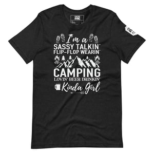 Image of I’m a Sassy Talkin Flip Flop Wearin' Campin' Lovin' Beer Drinkin' Kinda Girl T-Shirt