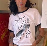 Image 2 of Someone I Love Makes Zines Ringer Shirt