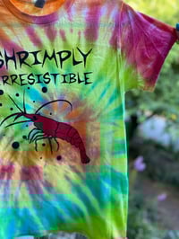 Image 3 of SMALL Shrimply Irresistible Tie Dye Shirt H24