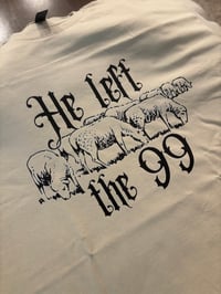 Image 3 of He Left the 99 // For the One [Front & Back]