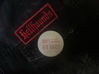 Image 2 of Don’t Suck, Bite Back 2 inch Button Pin