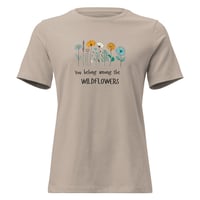 Image 6 of Women's Relaxed T-Shirt, You Belong Among the Wildflowers Tee