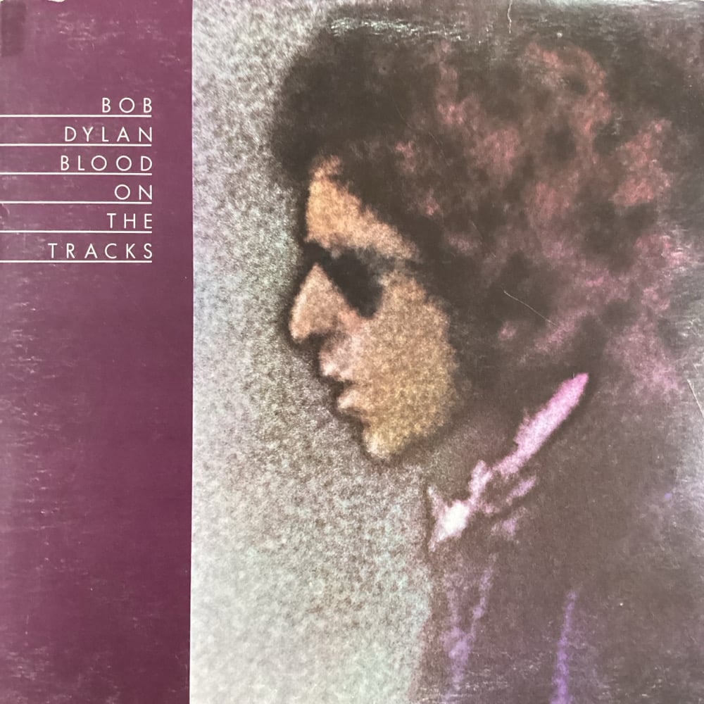 Bob Dylan - Blood On The Tracks 