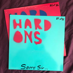 Hard On’s Sorry Sir…Test Press LP