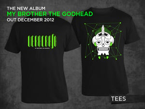 Image of "My Brother The Godhead" Tees