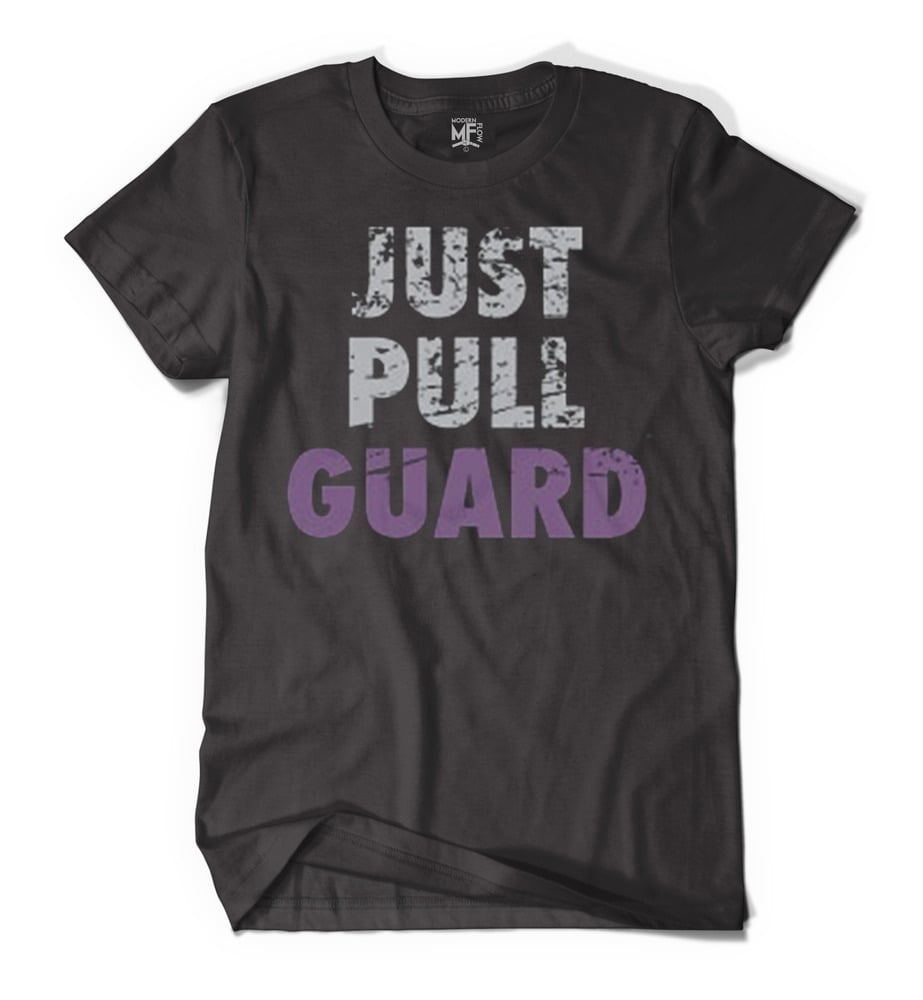 Image of JUST PULL GUARD TEE 2.0