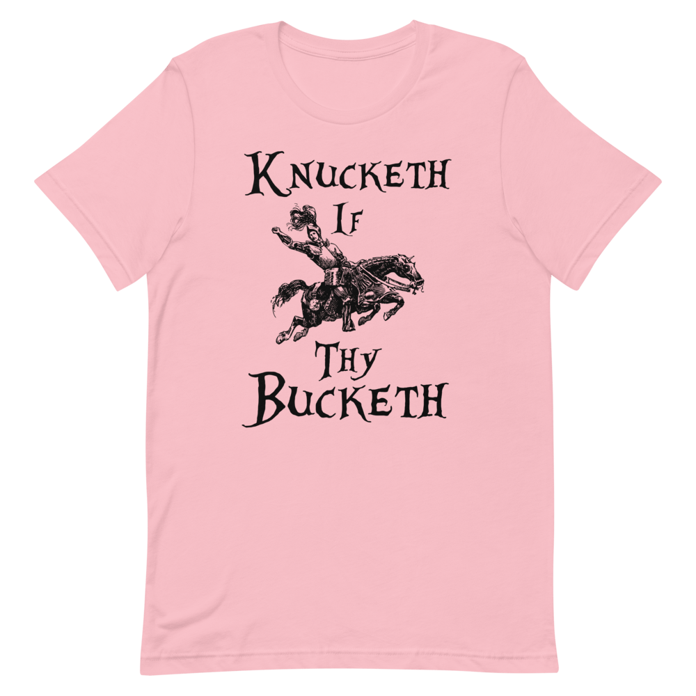 Knucketh If Thy Bucketh