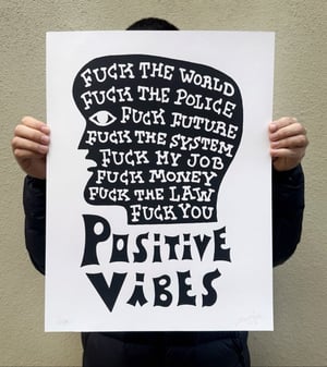 Image of Positive Vibes Screen print