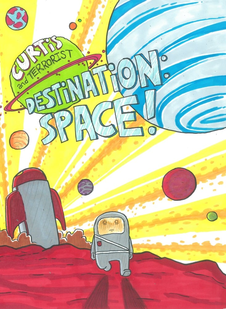 Image of Curtis & Terrorist, Destination: SPACE!
