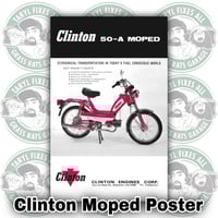 Image 1 of 11x17” Throwback Clinton 50-A Moped Poster