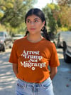Arrest Trump, Not Migrants -T-Shirt