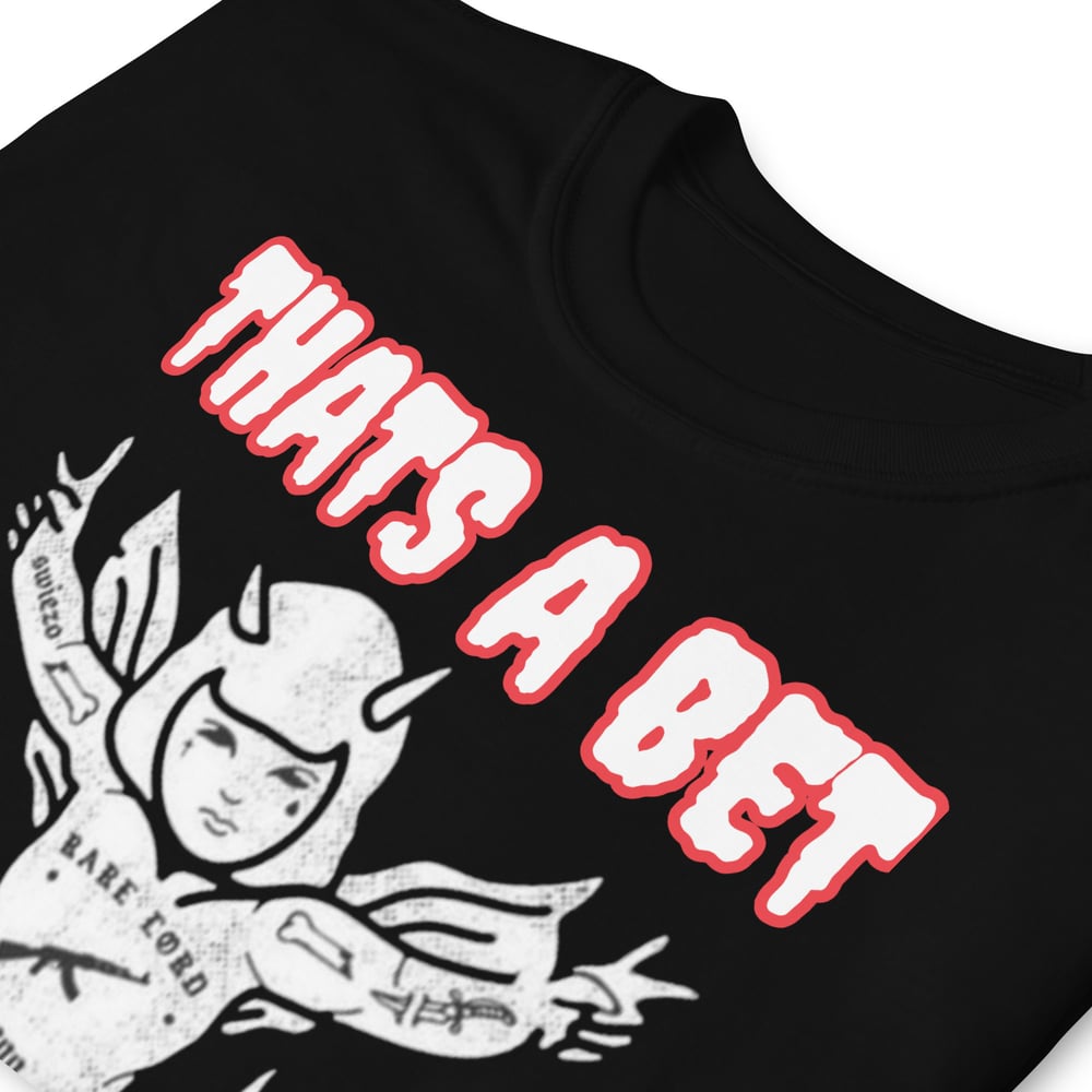 THATS A BET
