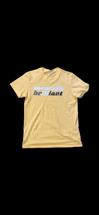 Image 3 of MENTALLY BRillIANT TEE 