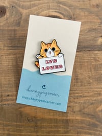 Image 1 of LYS LOVER - LYS DAY CAT PIN -PREORDER