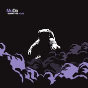 Image of MuDa - "Down The Haze" - TDUBSCD002