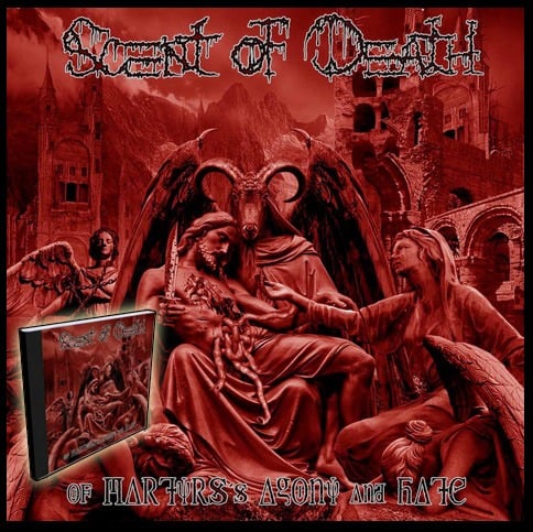 Image of Scent Of Death "Of Martyrs´s Agony and Hate" Cd 2013